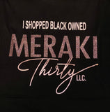 " I Shopped Black Owned " T- Shirt