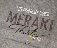 " I Shopped Black Owned " T- Shirt